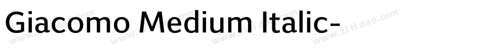 Giacomo Medium Italic字体转换